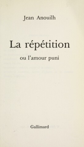 Book cover for La Repetition Ou l'Amour Puni