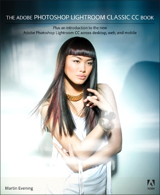 Book cover for The Adobe Photoshop Lightroom Classic CC Book