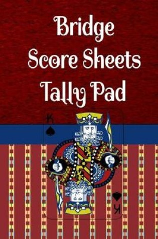 Cover of Bridge Score Sheets Tally Pad