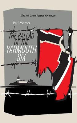 Book cover for The Ballad of the Yarmouth Six