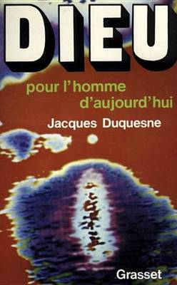 Book cover for Dieu Pour L'Homme D'Aujourd'hui