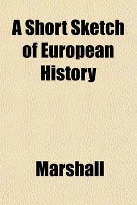 Book cover for A Short Sketch of European History