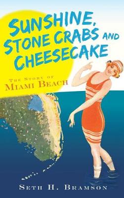 Book cover for Sunshine, Stone Crabs and Cheesecake