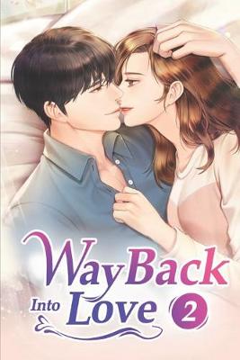 Book cover for Way Back Into Love 2