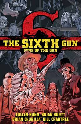 Book cover for The Sixth Gun: Sons of the Gun