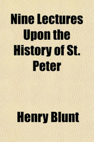 Cover of Nine Lectures Upon the History of St. Peter