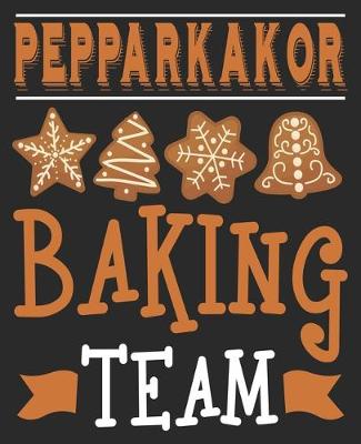 Book cover for Pepparkakor Baking Team