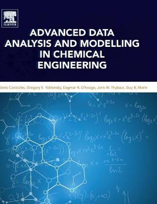 Book cover for Advanced Data Analysis and Modelling in Chemical Engineering