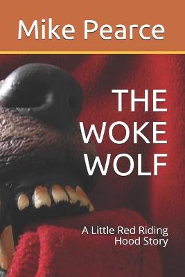 Book cover for The Woke Wolf