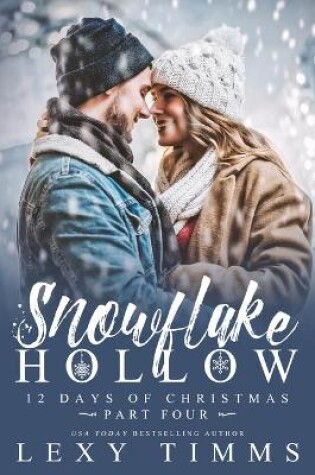 Cover of Snowflake Hollow - Part 4