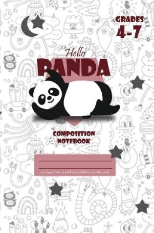 Cover of Hello Panda Primary Composition 4-7 Notebook, 102 Sheets, 6 x 9 Inch White Cover