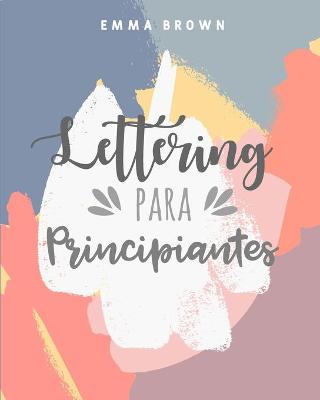 Book cover for Lettering Para Principiantes