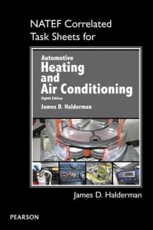 Cover of Natef Correlated Task Sheets for Automotive Heating and Air Conditioning
