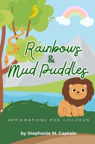 Cover of Rainbows & Mud Puddles