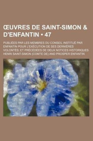 Cover of Uvres de Saint-Simon & D'Enfantin (47)