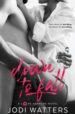 Cover of Down to Fall