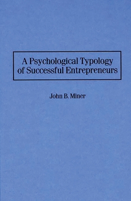 Book cover for A Psychological Typology of Successful Entrepreneurs