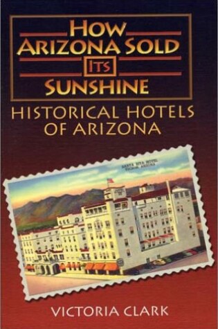 Cover of How Arizona Sold Its Sunshine