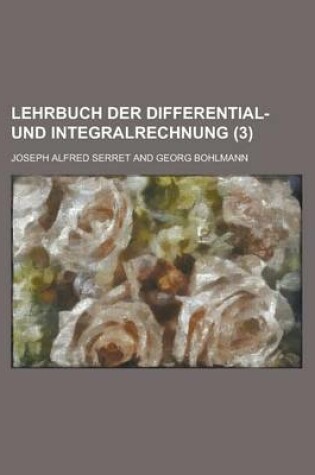 Cover of Lehrbuch Der Differential- Und Integralrechnung (3)