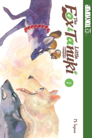 Cover of The Fox & Little Tanuki, Volume 2