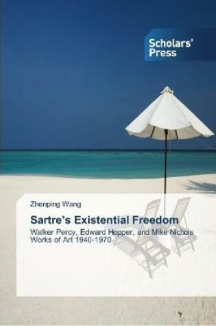 Cover of Sartre's Existential Freedom