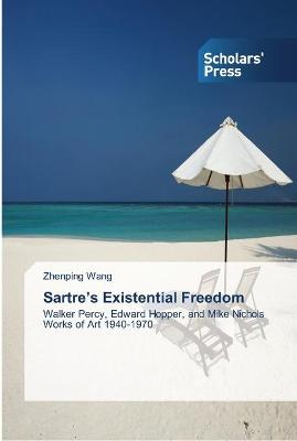 Book cover for Sartre's Existential Freedom