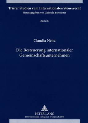 Cover of Die Besteuerung Internationaler Gemeinschaftsunternehmen