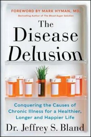 Cover of The Disease Delusion