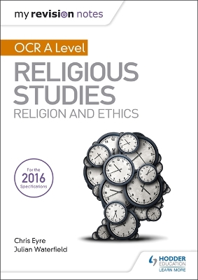 Book cover for My Revision Notes OCR A Level Religious Studies: Religion and Ethics