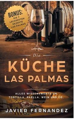 Book cover for Die Küche Von Las Palmas