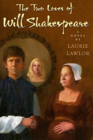 Cover of The Two Loves of Will Shakespeare