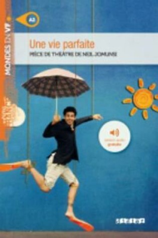 Cover of Une vie parfaite