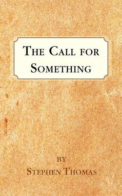 Book cover for The Call for Something