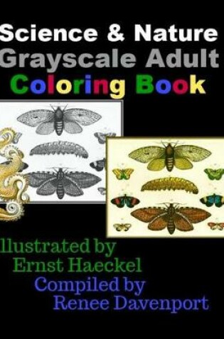 Cover of Science & Nature Grayscale Adult Coloring Book