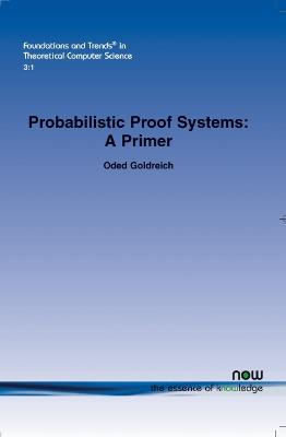 Book cover for Probabilistic Proof Systems