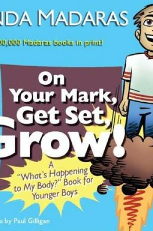 Cover of On Your Mark, Get Set, Grow!