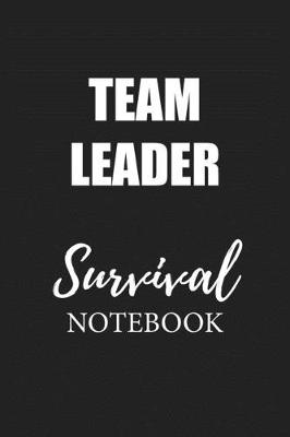 Book cover for Team Leader Survival Notebook