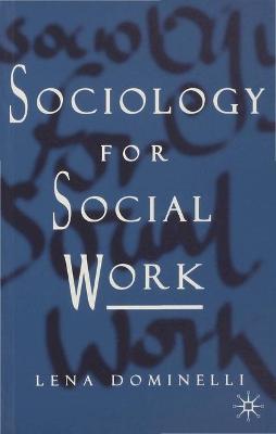 Book cover for Sociology for Social Work