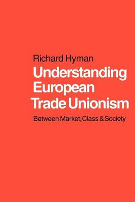 Book cover for Understanding European Trade Unionism