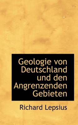 Book cover for Geologie Von Deutschland Und Den Angrenzenden Gebieten