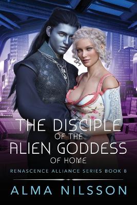 Book cover for The Disciple of the Alien Goddess of Home