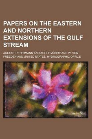 Cover of Papers on the Eastern and Northern Extensions of the Gulf Stream