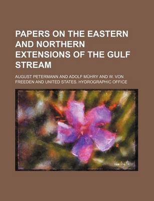 Book cover for Papers on the Eastern and Northern Extensions of the Gulf Stream