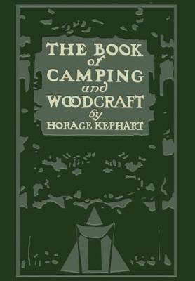 Cover of The Book Of Camping And Woodcraft (Legacy Edition)