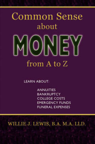 Cover of Common Sense about Money from A to Z