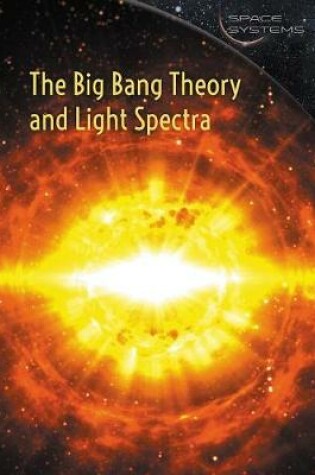 Cover of The Big Bang Theory and Light Spectra