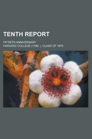 Cover of Tenth Report; Fiftieth Anniversary