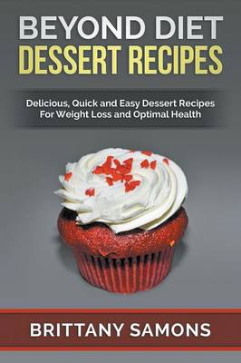 Book cover for Beyond Diet Dessert Recipes