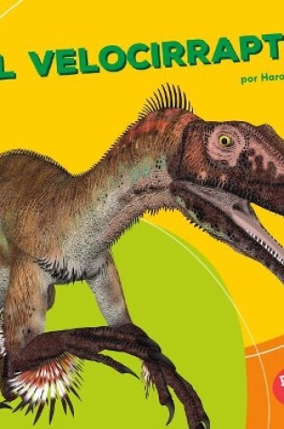 Cover of El velocirraptor (Velociraptor)