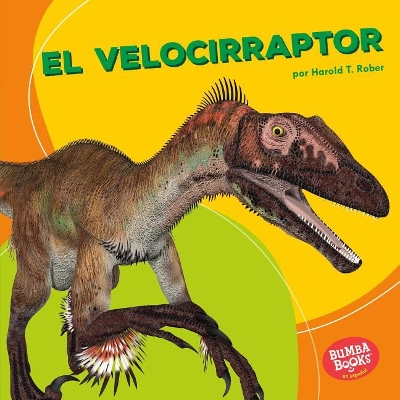 Book cover for El Velocirraptor (Velociraptor)